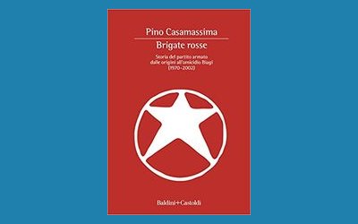 Brigate Rosse. Storia del partito armato dalle origini all'omicidio Biagi (1970-2002)