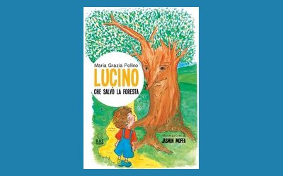 Lucino che salvò la foresta