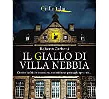 Il giallo di Villa Nebbia