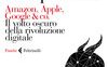 Rete padrona. Il volto oscuro della rivoluzione digitale