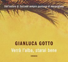 Verrà l'alba, starai bene
