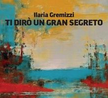Ti dirò un gran segreto