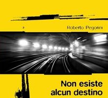Non esiste alcun destino