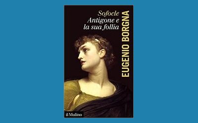 Antigone e la sua follia