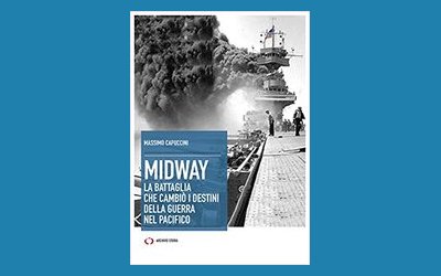 Midway. La battaglia che cambiò i destini della guerra nel Pacifico