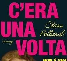 C'era una volta. Non è una storia per bambini