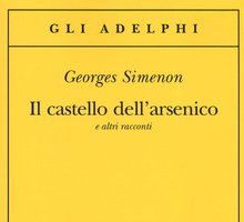 Il castello dell'arsenico e altri racconti