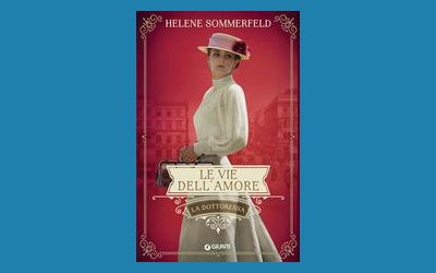 Le vie dell'amore. La dottoressa vol. 3