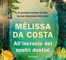 All'incrocio dei nostri destini