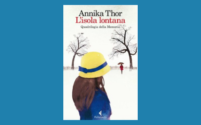L'isola lontana. Quadrilogia della memoria