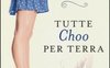 Tutte Choo per terra