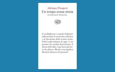 Un tempo senza storia. La distruzione del passato