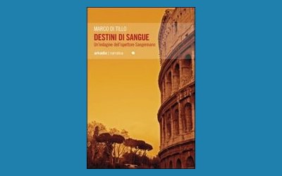 Destini di sangue. Un'indagine dell'Ispettore Sangermano