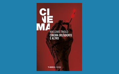 Cinema dissidente e altro