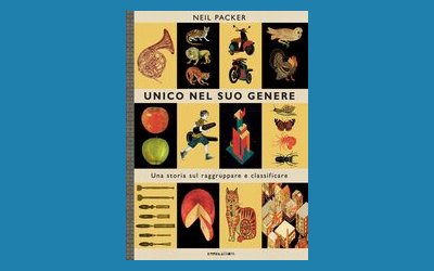 Unico nel suo genere. Una storia sul raggruppare e classificare