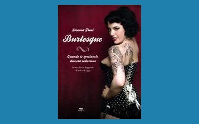 Burlesque. Quando lo spettacolo diventa seduzione