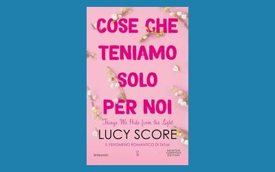 Cose che teniamo solo per noi