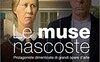 Le muse nascoste. Protagoniste dimenticate di grandi opere d'arte