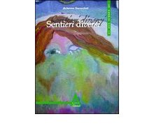 Sentieri diversi