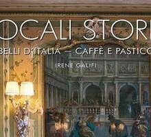 I locali storici più belli d'Italia. Caffè e pasticcerie