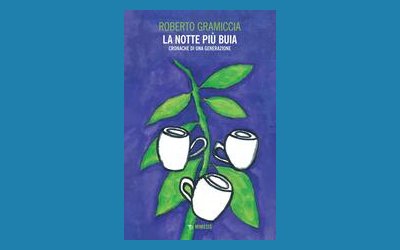 La notte più buia. Cronache di una generazione