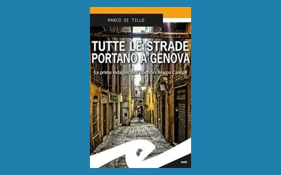 Tutte le strade portano a Genova