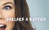 Parlare a raffica