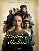 Rachele e Giuditta