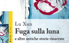 Fuga sulla luna e altre antiche storie rinarrate
