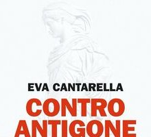 Contro Antigone o dell'egoismo sociale