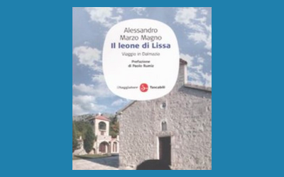 Il leone di Lissa. Viaggio in Dalmazia