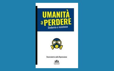Umanità a perdere. Sindemia e resistenze