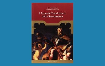 I Grandi Condottieri della Serenissima