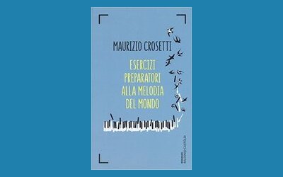 Esercizi preparatori alla melodia del mondo