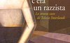 A via della Mercede c'era un razzista