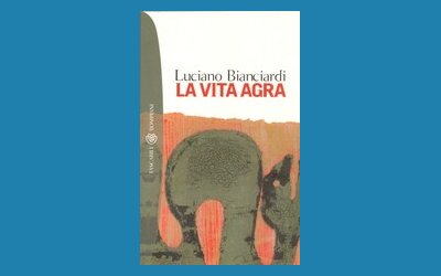 La vita agra