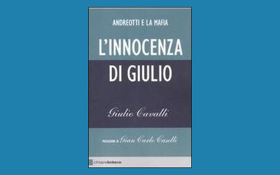 L'innocenza di Giulio. Andreotti e la Mafia