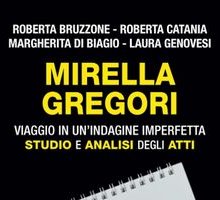 Mirella Gregori. Viaggio in un'indagine imperfetta