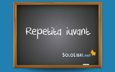 Repetita iuvant: cosa significa?