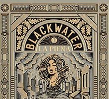 Blackwater I. La piena