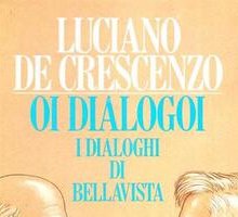Oi dialogoi. I dialoghi di Bellavista