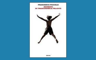 Momenti di trascurabile felicità