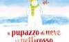 “Il pupazzo di neve e il pettirosso” di Michael Foreman: una tenera fiaba per il giorno della Befana