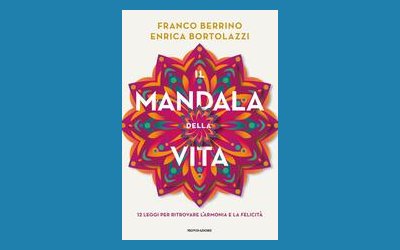 Il mandala della vita. 12 leggi per ritrovare l'armonia e la felicità