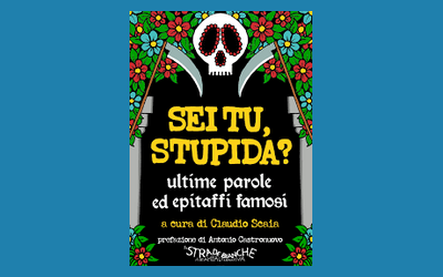 Sei tu, stupida?
