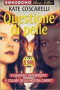 Questione di pelle