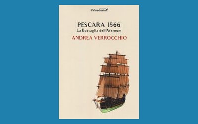 Pescara 1566. La Battaglia dell'Aternum