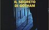 Il segreto di Gotham