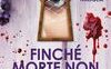 Finché morte non ci separi