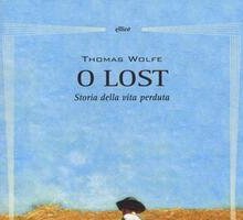 O lost. Storia della vita perduta